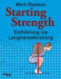 Mark Rippetoe: Starting Strength, 368 Seiten